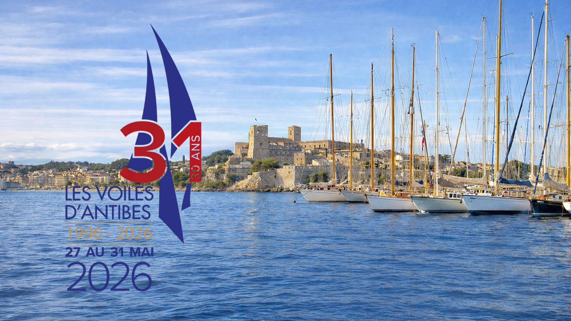 Les Voiles d’Antibes – 30e anniversaire