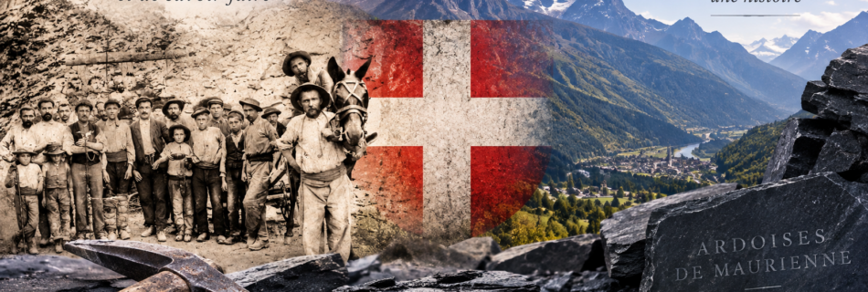 Montage illustrant la Maurienne entre histoire des ardoisiers, paysages alpins et croix de Savoie
